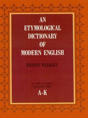 cover image of An Etymological Dictionary of Modern English, Vol. 1